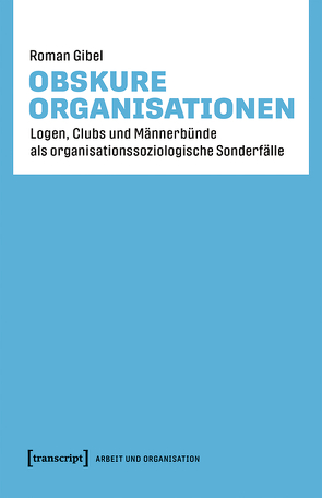 Obskure Organisationen von Gibel,  Roman