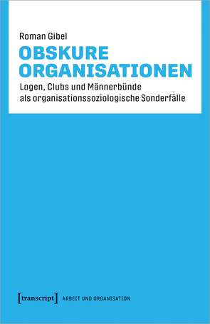 Obskure Organisationen von Gibel,  Roman