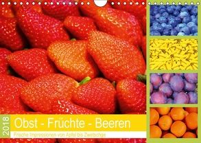 Obst Früchte Beeren 2018. Frische Impressionen von Apfel bis Zwetschge (Wandkalender 2018 DIN A4 quer) von Lehmann (Hrsg.),  Steffani