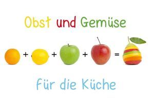 Obst & Gemüse für die Küche (Posterbuch DIN A2 quer) von Christopher Becke,  Jan