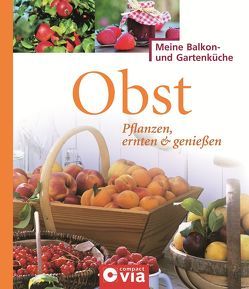 Obst: Pflanzen, ernten & genießen von Hammelmann,  Iris