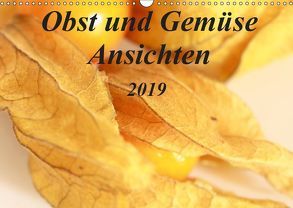 Obst und Gemüse Ansichten (Wandkalender 2019 DIN A3 quer) von r.gue.