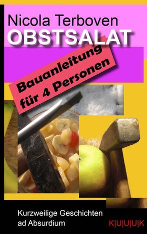 Obstsalat. Bauanleitung für 4 Personen von Terboven,  Nicola