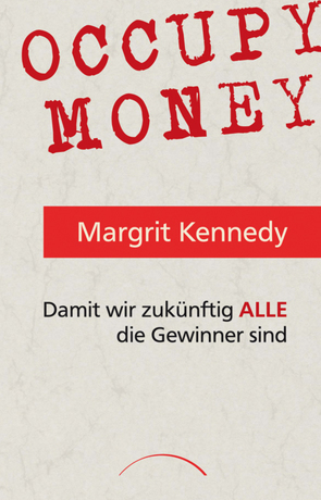 Occupy Money von Kennedy,  Prof. Dr. Margrit