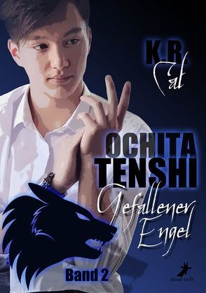 Ochita Tenshi – Gefallener Engel von Cat,  K.R.