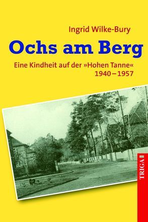 Ochs am Berg von Wilke-Bury,  Ingrid
