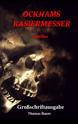 Ockhams Rasiermesser von Bauer,  Thomas