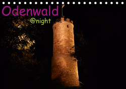 Odenwald @ night (Tischkalender 2021 DIN A5 quer) von Kropp,  Gert