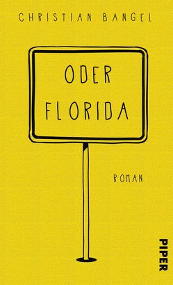 Oder Florida von Bangel,  Christian