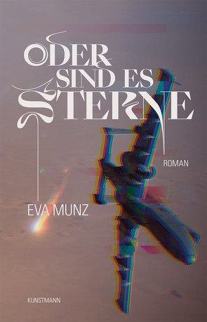 Oder sind es Sterne von Münz,  Eva