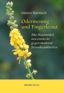 Odermennig und Fingerkraut. von Harnisch,  Günter