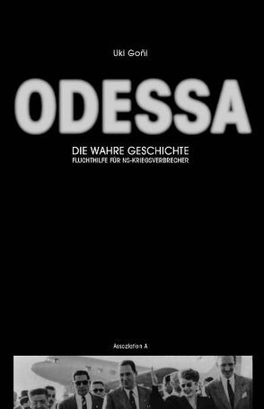 Odessa: Die wahre Geschichte von Bruns,  Theo, Goñi,  Uki, Graefe,  Stefanie