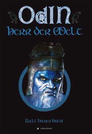 Odin, Herr der Welt von Bauer Bütof,  Ralf