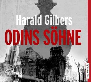 Odins Söhne von Gilbers,  Harald, Schepmann,  Philipp