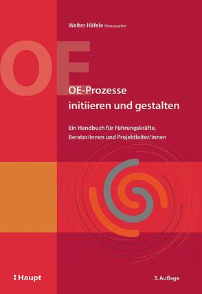 OE-Prozesse initiieren und gestalten von Häfele,  Walter