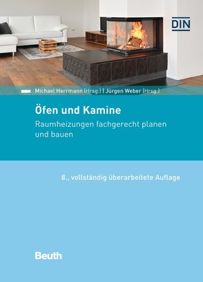 Öfen und Kamine von Felske,  Karsten, Herrmann,  Michael, Kuntke,  Thomas, Schütze,  Hendrik, Weber,  Juergen