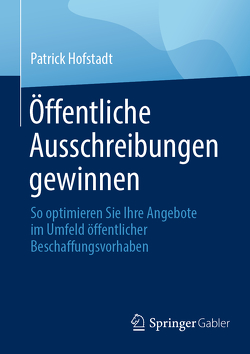 Öffentliche Ausschreibungen gewinnen von Hofstadt,  Patrick