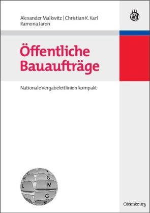 Öffentliche Bauaufträge von Jaron,  Ramona, Karl,  Christian K., Malkwitz,  Alexander