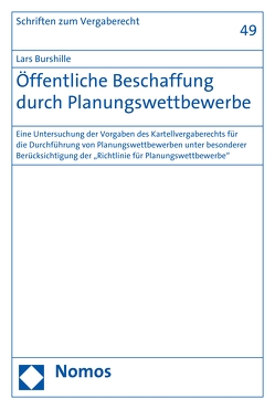 Öffentliche Beschaffung durch Planungswettbewerbe von Burshille,  Lars