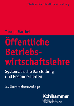 Öffentliche Betriebswirtschaftslehre von Barthel,  Christina, Barthel,  Thomas