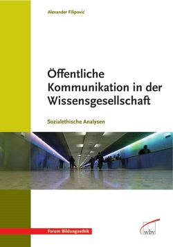 Öffentliche Kommunikation in der Wissensgesellschaft von Filipovic,  Alexander