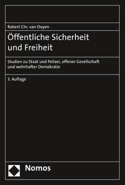 Öffentliche Sicherheit und Freiheit von van Ooyen,  Robert Chr.