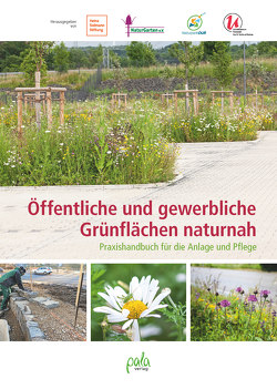 Öffentliche und gewerbliche Grünflächen naturnah von Aufderheide,  Ulrike