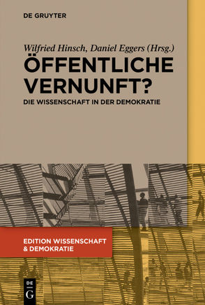 Öffentliche Vernunft? von Eggers,  Daniel, Hinsch,  Wilfried