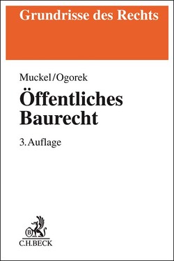 Öffentliches Baurecht von Muckel,  Stefan, Ogorek,  Markus