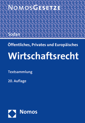 Öffentliches, Privates und Europäisches Wirtschaftsrecht von Sodan,  Helge