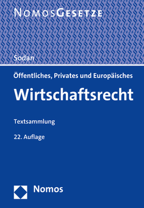 Öffentliches, Privates und Europäisches Wirtschaftsrecht von Sodan,  Helge