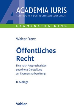 Öffentliches Recht von Frenz,  Walter