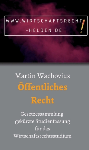 Öffentliches Recht von Wachovius,  Prof. Dr. Martin