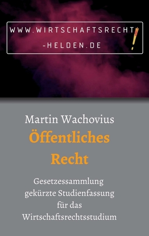 Öffentliches Recht von Wachovius,  Prof. Dr. Martin