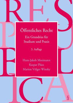 Öffentliches Recht von Mosimann,  Hans-Jakob, Plüss,  Kaspar, Völger Winsky,  Marion