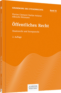 Öffentliches Recht von Clement,  Florian, Holzner,  Stefan, Rittmann,  Albrecht