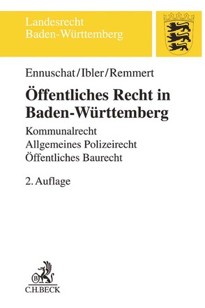 Öffentliches Recht in Baden-Württemberg von Ennuschat,  Jörg, Ibler,  Martin, Remmert,  Barbara