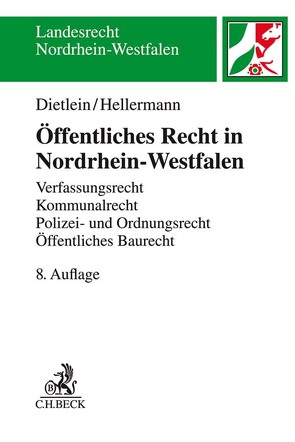 Öffentliches Recht in Nordrhein-Westfalen von Dietlein,  Johannes, Hellermann,  Johannes