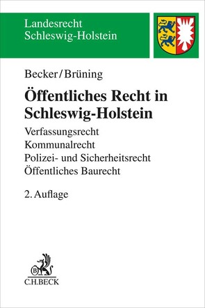 Öffentliches Recht in Schleswig-Holstein von Becker,  Florian, Brüning,  Christoph