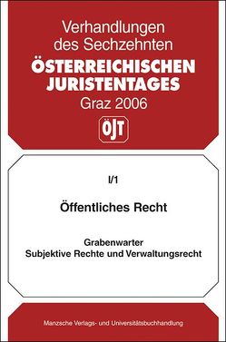 Öffentliches Recht – Subjektive Rechte und Verwaltungsrecht von Grabenwarter,  Christoph