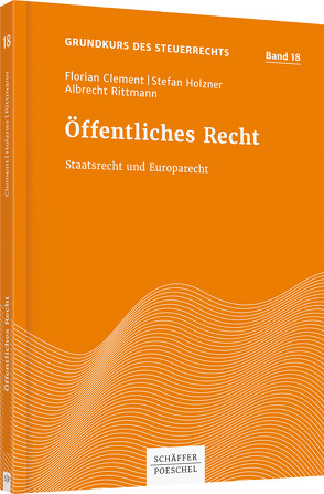 Öffentliches Recht von Clement,  Florian, Holzner,  Stefan, Rittmann,  Albrecht