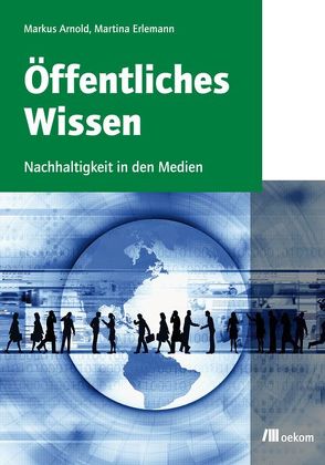 Öffentliches Wissen von Arnold,  Markus, Erlemann,  Martina