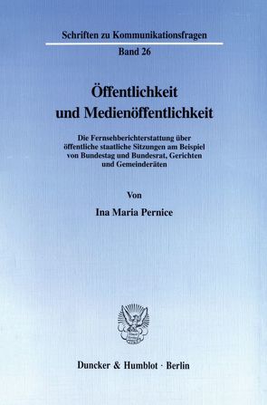 Öffentlichkeit und Medienöffentlichkeit. von Pernice,  Ina Maria