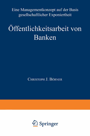 Öffentlichkeitsarbeit von Banken von Börner,  Christoph J.