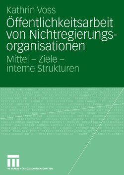 Öffentlichkeitsarbeit von Nichtregierungsorganisationen von Voss,  Kathrin