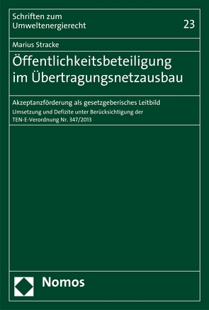 Öffentlichkeitsbeteiligung im Übertragungsnetzausbau von Stracke,  Marius