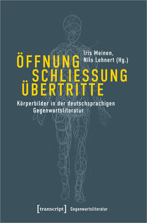 Öffnung – Schließung – Übertritte von Lehnert,  Nils, Meinen,  Iris