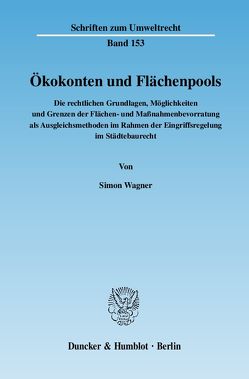 Ökokonten und Flächenpools. von Wagner,  Simon