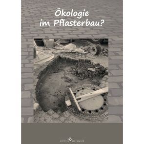 Ökologie im Pflasterbau? von Sikorski,  Robert