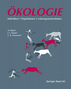 Ökologie – Individuen, Populationen und Lebensgemeinschaften von BEGON, HARPER, TOWNSEND